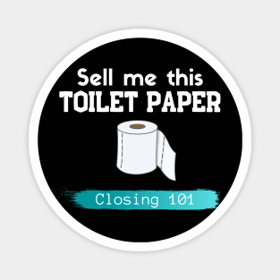Sell me this Toilet Paper Magnet